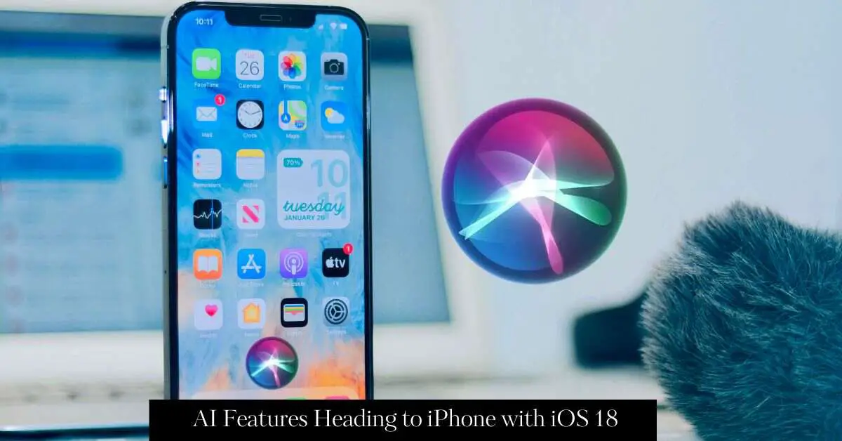 Siri Upgrades and AI Innovations on iPhone