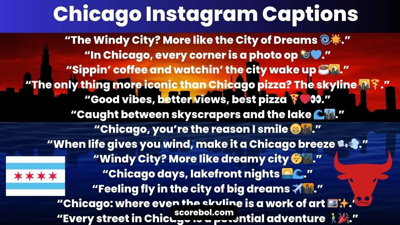 Chicago Instagram Captions