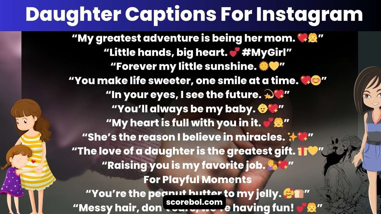 Daughter Captions For Instagram