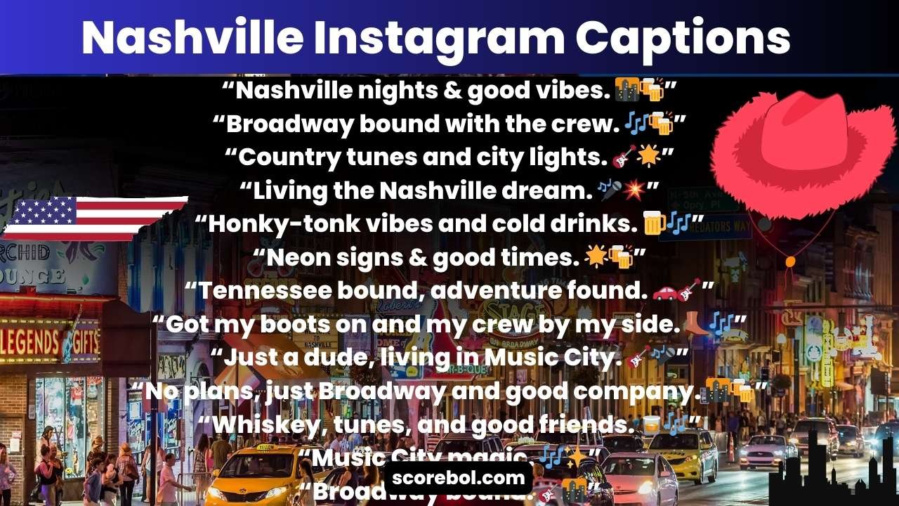 Nashville Instagram Captions